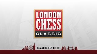 2016 London Chess Classic Round 9 [upl. by Ardath]