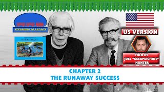 🇺🇸 Steaming to Legacy  Special Edition  Chapter 2  The Runaway Success US Version 🇺🇸 [upl. by Enalahs]