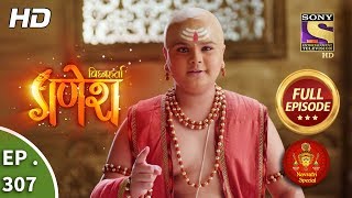 Vighnaharta Ganesh  Ep 307  Full Episode  24th October 2018 [upl. by Ennahgiel]