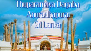 Thuparamaya  Dagaba  Anuradhapura  Sri Lanka  Travel Guide 2023 [upl. by Ahsit]