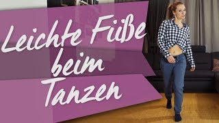 TanzTipps für die Füße Einfache Tanzschritte zum Mitmachen [upl. by Yenittirb]