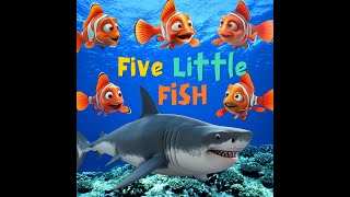 Five Little Fish Swimming in the Sea 🐠  Fun Counting Song for Kids  Nursery Rhymes [upl. by Darda641]