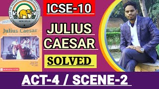 ICSE10  JULIUS CAESAR  WORKBOOK SOLUTIONS OF ACT4 SCENE2  MORNING STAR WORKBOOK 🔥 [upl. by Edette]