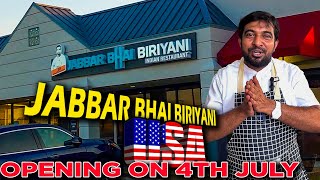 Jabbar Bhai Biriyani Restaurant Opening in United States of America on 4th July [upl. by Kissiah]