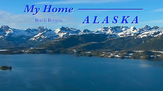 My Home Alaska [upl. by Anitselec]