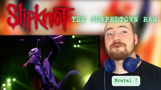 SLIPKNOT  THE CHAPELTOWN RAG REACTION [upl. by Xantha]