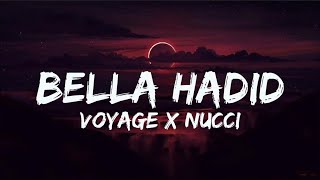 VOYAGE X NUCCI  BELLA HADID TEXTLYRICS [upl. by Akehsar]