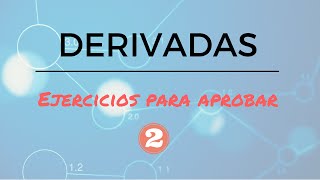 Derivadas  Ejercicio resuelto 2 [upl. by Fasto]