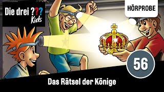 Die drei  Kids  Folge 56 Das Rätsel der Könige  Hörprobe zum Hörspiel [upl. by Noslien]