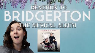 REACTION VIDEO  Bridgerton The Unofficial Musical Album [upl. by Annaihr844]