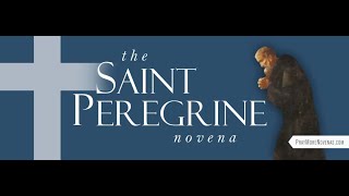 Day 1  St Peregrine Novena  2024 [upl. by Ennayelsel129]