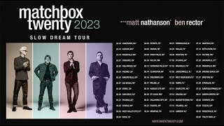 Matchbox Twenty  The Slow Dream Tour [upl. by Hau608]