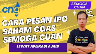 Cara Beli IPO Saham CGAS Lewat Aplikasi Ajaib Sekuritas  Belajar Investasi Dan Trader Saham [upl. by Yerahcaz728]