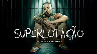 Superlotação  MC Kauan feat MC Deise Murillo e LTnoBeat [upl. by Kwon]