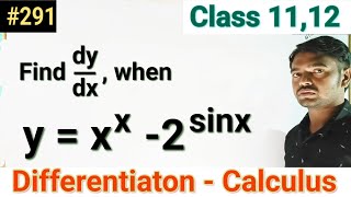 Find dydx if yxx 2sinx DifferentiatonClass 12CalculusMathsAptitudeEnggGraduationISc [upl. by Larina]