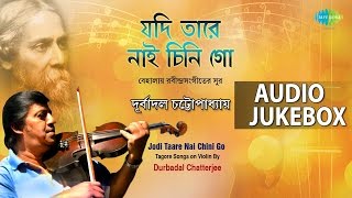 Best of Durbadal Chatterjee  Bengali Tagore Songs on Violin Jukebox [upl. by Mylo809]