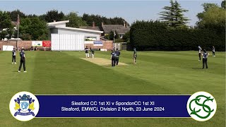 Sleaford CC 1st XI v Spondon 1st XI EMWCL Div 2 North 23rd June 2024 Live Stream [upl. by Velvet232]