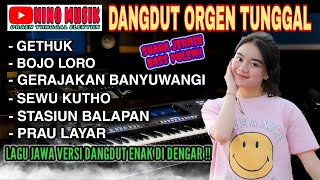 DANGDUT ORGEN TUNGGAL NINO MUSIK❗LAGU JAWA VERSI DANGDUT ❗Gethuk Bojo loro Gerajakan banyuwangi [upl. by Nnaycart]