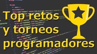 Top 10 sitios de torneos y retos para programadores [upl. by Aitnecserc]