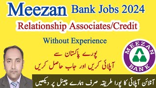 Meezan Bank Relationship associateCredit Jobs Online applyMeezan Bank Jobs 2024Bank Jobs apply [upl. by Cathe]