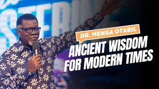 Ancient Wisdom for Modern Times  Dr Mensa Otabil  Holy Convocation 2024 [upl. by Yttel]