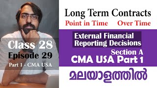 Long Term Contracts  External Financial Reporting Decision  Section A  Part 1  Episode 29 [upl. by Linus]