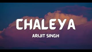 Chaleya Lyrics  Jawan  Shah Rukh Khan  Nayanthara  Atlee Anirudh  Arijit Singh [upl. by Gnat]