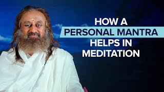 How a personal mantra helps in meditation by Gurudev Sri Sri Ravi Shankar [upl. by Graeme]