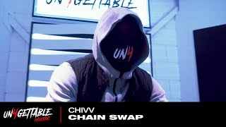 Chivv  Chain Swap [upl. by Aerdnuahs772]