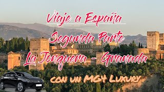 Viaje a España con coche electrico 2ª Parte La Jonquera  Granada MG4 Luxury [upl. by Ledua]