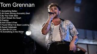 Tom Grennan  ➤ Legendary Music 2024 Ultimate Compilation  Top 10 All Time Hits Playlist [upl. by Jenda]