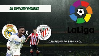 REAL MADRID X ATH BILBAO AO VIVO COM IMAGENS  NARRAÇÃO [upl. by Raddatz132]