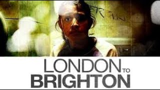 London to Brighton English Full Movie Crime Drama Thriller [upl. by Arleyne]