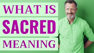 Sacred  Meaning of sacred [upl. by Mccord]