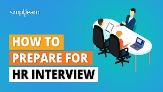 How to Prepare for HR Interview  HR Interview Questions and Answers For Freshers  Simplilearn [upl. by Stuart]