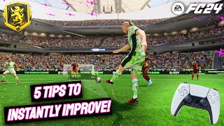 5 PRO TIPS TO INSTANTLY IMPROVE AT FC 24  TUTORIAL Any Skill Level  How To Get Better At FC24 [upl. by Ebocaj]