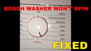 BOSCH WASHER WON’T SPIN [upl. by Gyasi]