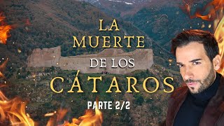 El FIN de los CÁTAROS El último misterio de MONTSEGUR [upl. by Howe]