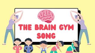 Brain Gym Song [upl. by Pradeep]