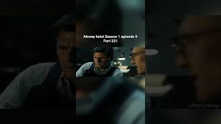 Money heist Season 1 episode 9 Part 331 moneyheist entertainment hollywood berlin clips [upl. by Zitvaa]