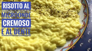 RISOTTO AL DENTE e cremoso in MICROONDE [upl. by Gosser228]