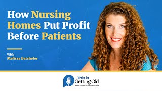 How Nursing Homes Put Profit Before Patients [upl. by Mahsih770]