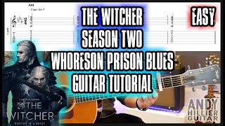 The Witcher Whoreson Prison Blues Guitar Tutorial EASY [upl. by Hemminger623]