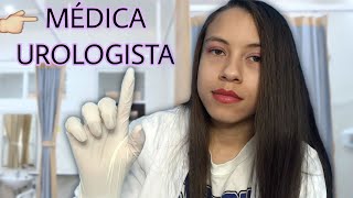 ASMR ROLEPLAY UROLOGISTA  Médica Te Examinando ☝️ [upl. by Darcee504]