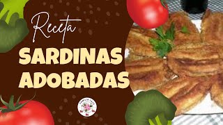 MI RECETA  SARDINAS ADOBADAS [upl. by Notlimah]