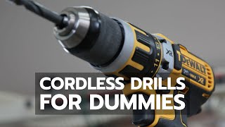 TOOL BASICS Cordless Drills for Dummies [upl. by Elliot]