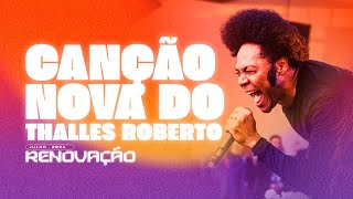 CANÇÃO NOVA DO THALLES ROBERTO🔥 AD BRÁS ITAPEVI  JULHO RENOVAÇÃO 2024 Cover [upl. by Aletse625]