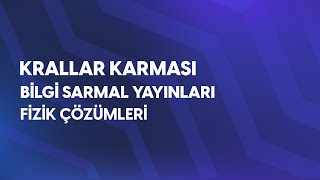 Krallar Karması TYT Denemeleri l Bilgi Sarmal Yayınları Fizik Çözümleri [upl. by Ylek907]