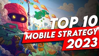 Top 10 Mobile Strategy Games of 2023 NEW GAMES REVEALED for Android and iOS [upl. by Brennen955]