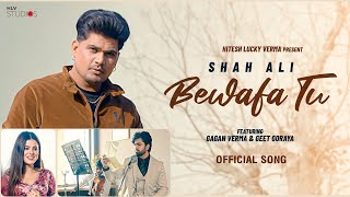 Bewafa Tu  Shah Ali Music Video  Geet Goraya Gagan Verma  HLV Studios  New Punjabi Songs 2024 [upl. by Senilec]